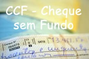 CCF - Cheque sem Fundo